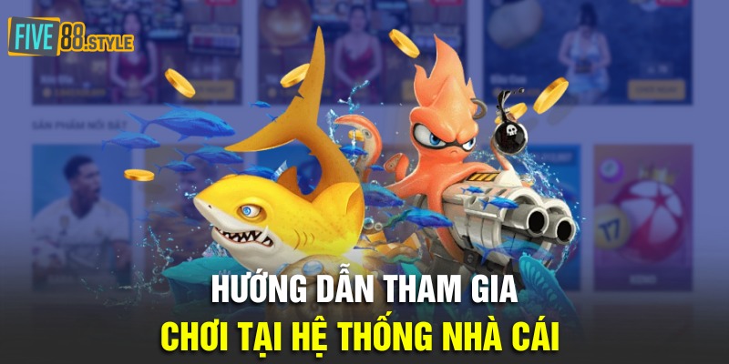 Hướng dẫn tham gia chơi tại hệ thống nhà cái 