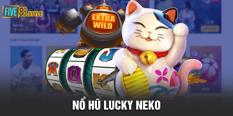 Nổ Hũ Lucky Neko